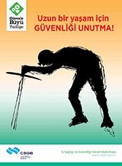 Uzun Bir Yaşam İçin Güvenliği Unutma