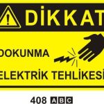 Dikkat Dokunma Elektrik Tehlikesi