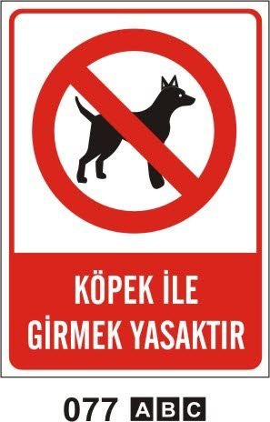 Köpek İle Girmek Yasaktır