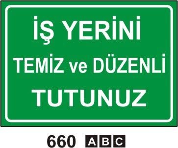 İş Yerini Temiz ve Düzenli Tutunuz